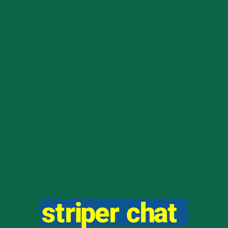 striper chat